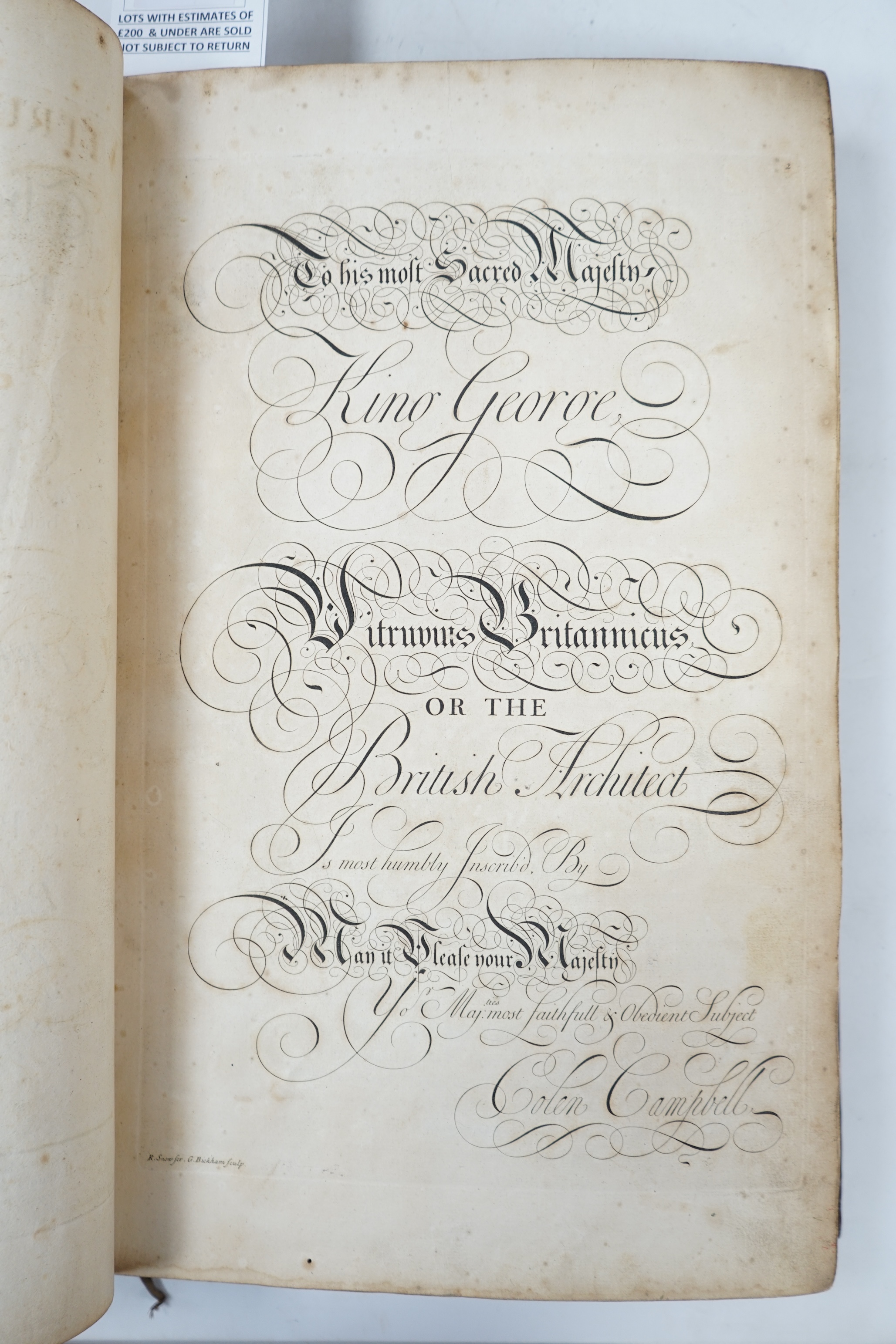 Campbell, Colen - Vitruvius Britannicus, or The British Architect, containing the Plans, Elevations and Sections of the Regular Buildings both Public and Private, vols 1 & 2 only, bound in 1, folio, calf rebacked, with e